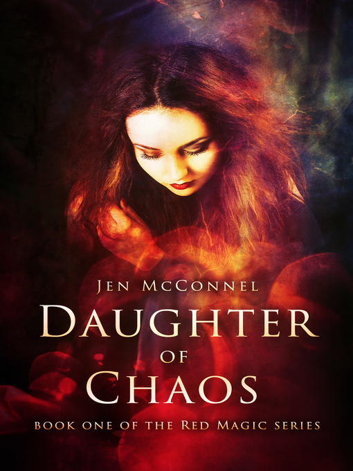 Title details for Daughter of Chaos by Jen McConnel - Available